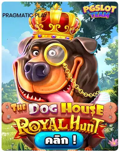 The Dog House Royal Hunt PP